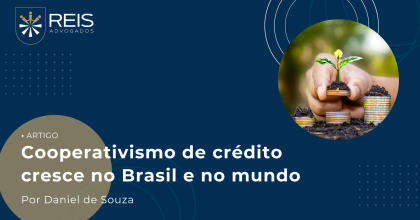 Cooperativismo de crédito cresce no Brasil e no mundo