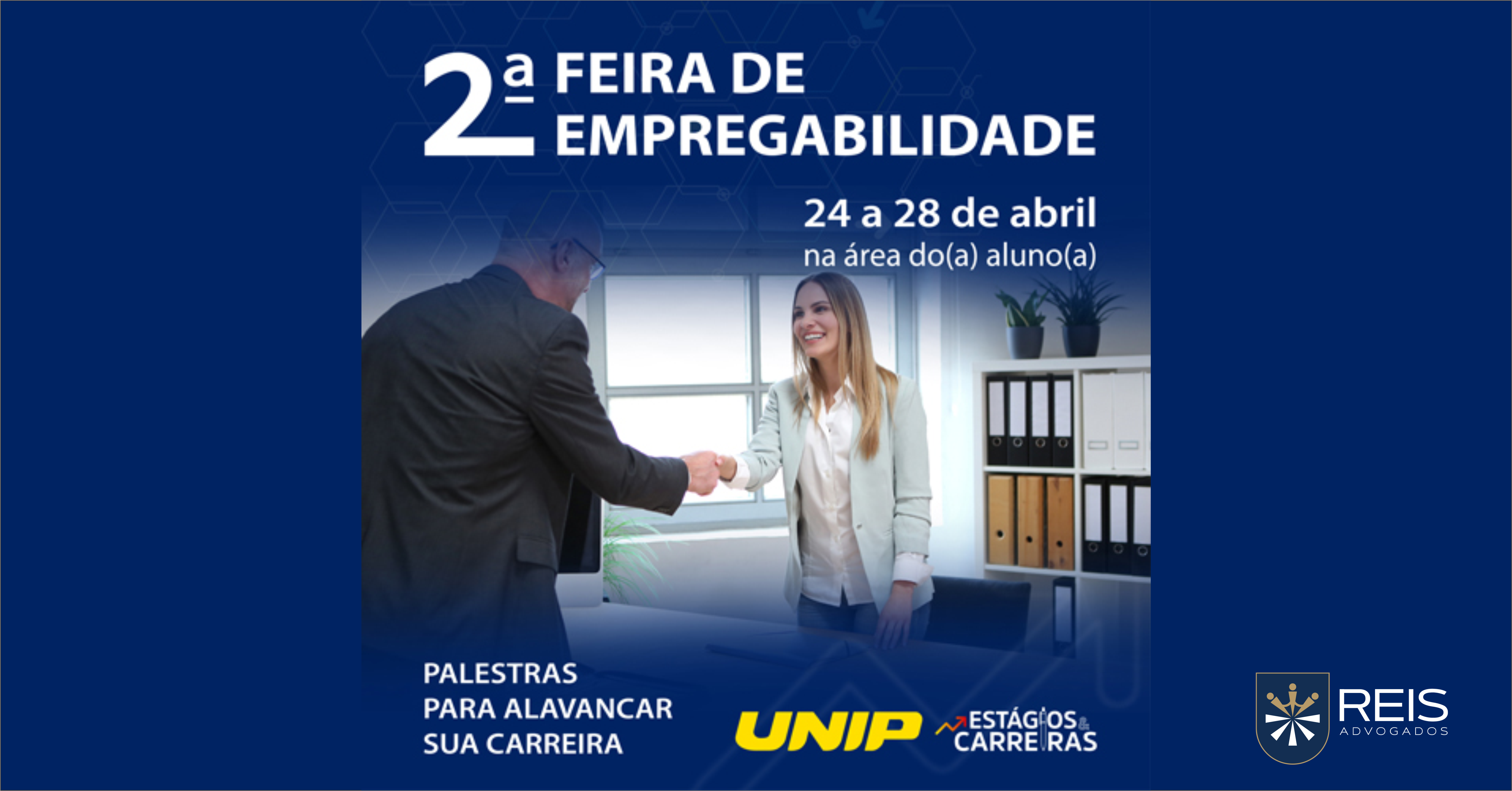 REIS NA 2ª FEIRA DE EMPREGABILIDADE UNIP