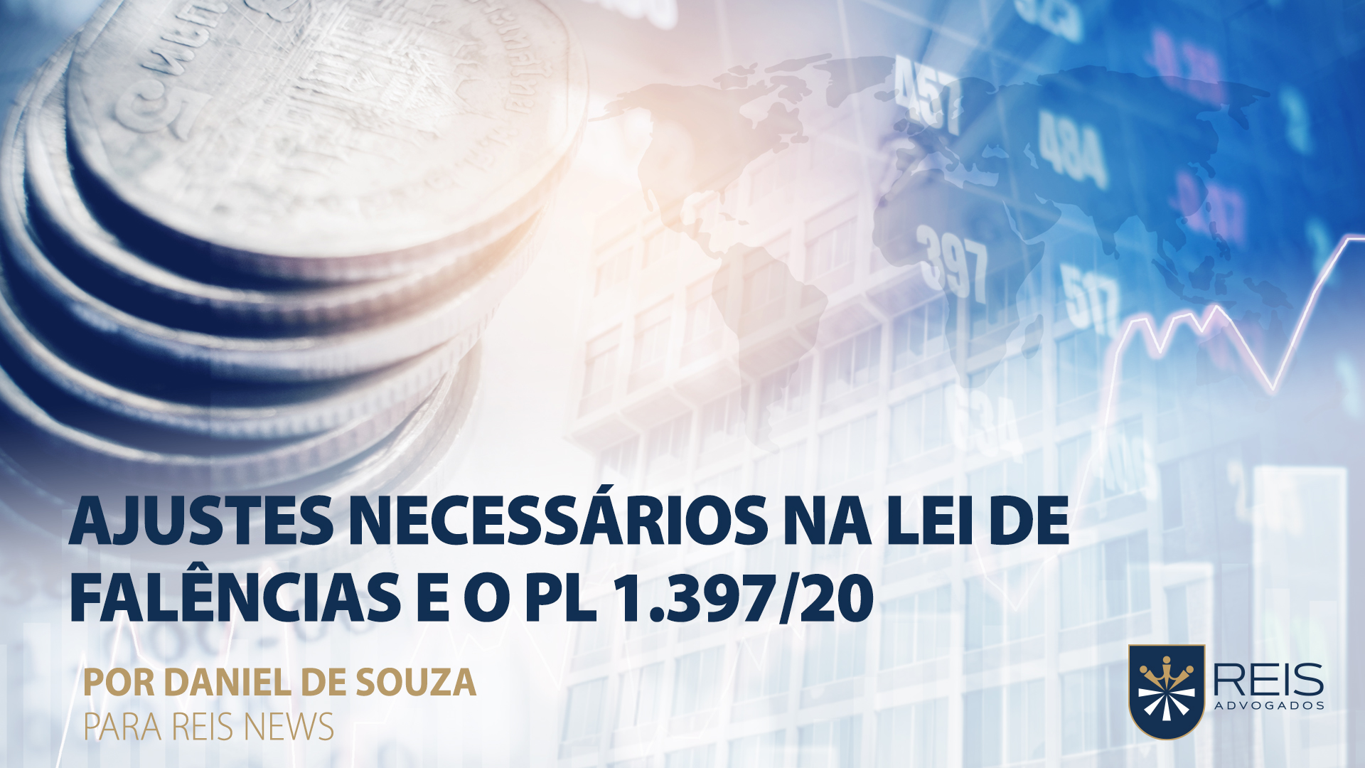 Ajustes necessários na Lei de Falências e o PL 1.397/20