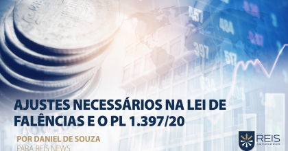 Ajustes necessários na Lei de Falências e o PL 1.397/20