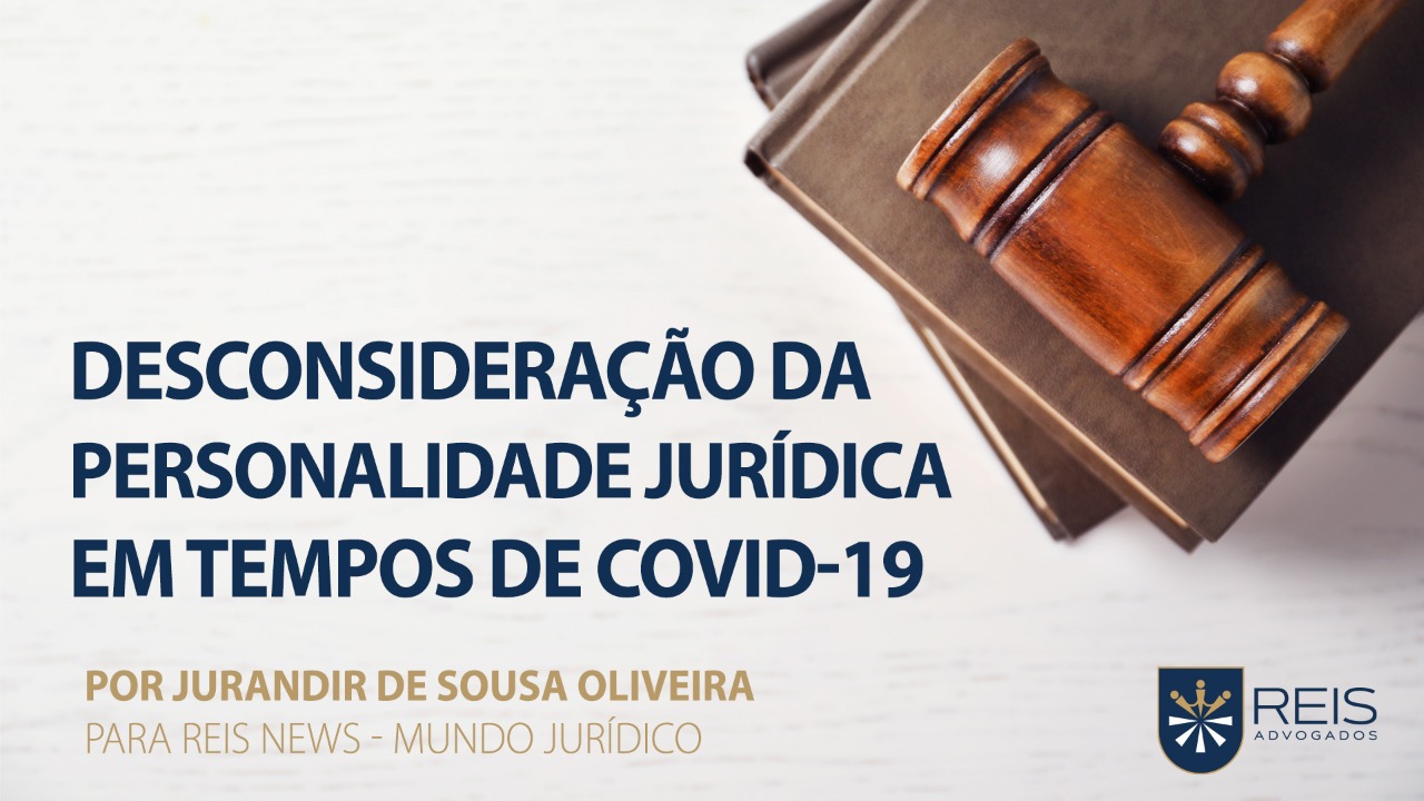 Desconsideração da personalidade jurídica em tempos de covid-19