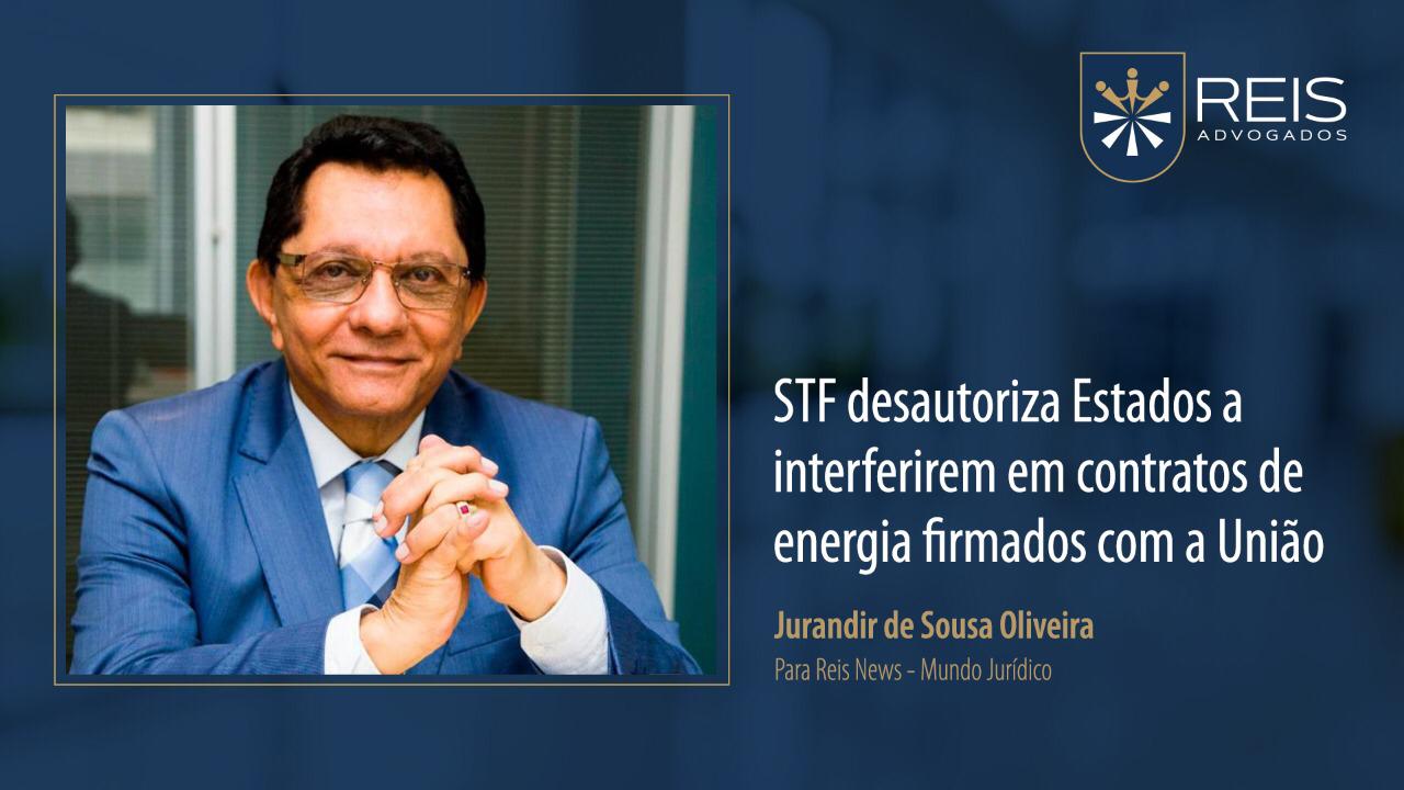 STF desautoriza Estados a interferirem em contratos de energia firmados com a União