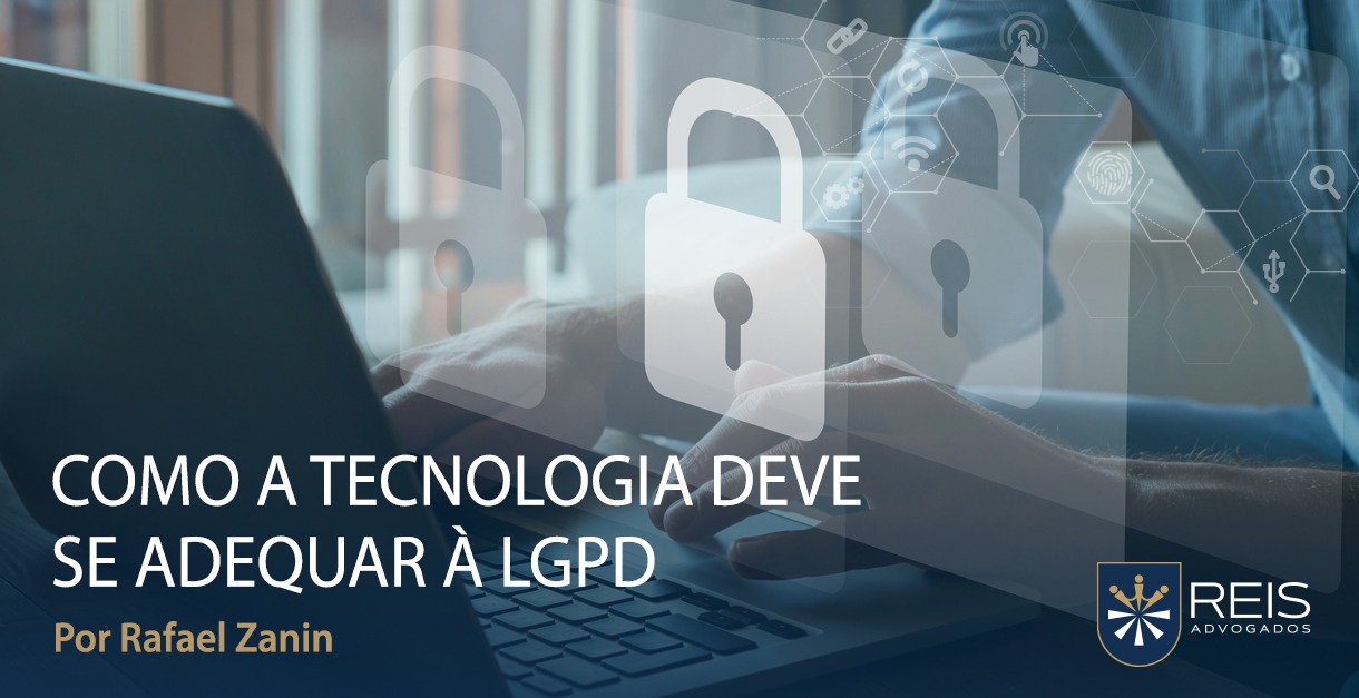 Como a tecnologia deve se adequar à LGPD