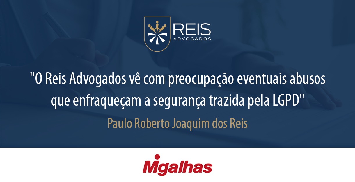 Migalhas repercute opinião de Paulo Roberto Joaquim dos Reis