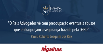 Migalhas repercute opinião de Paulo Roberto Joaquim dos Reis