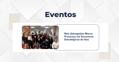 Reis participa de encontros estratégicos promovidos pelo Itaú