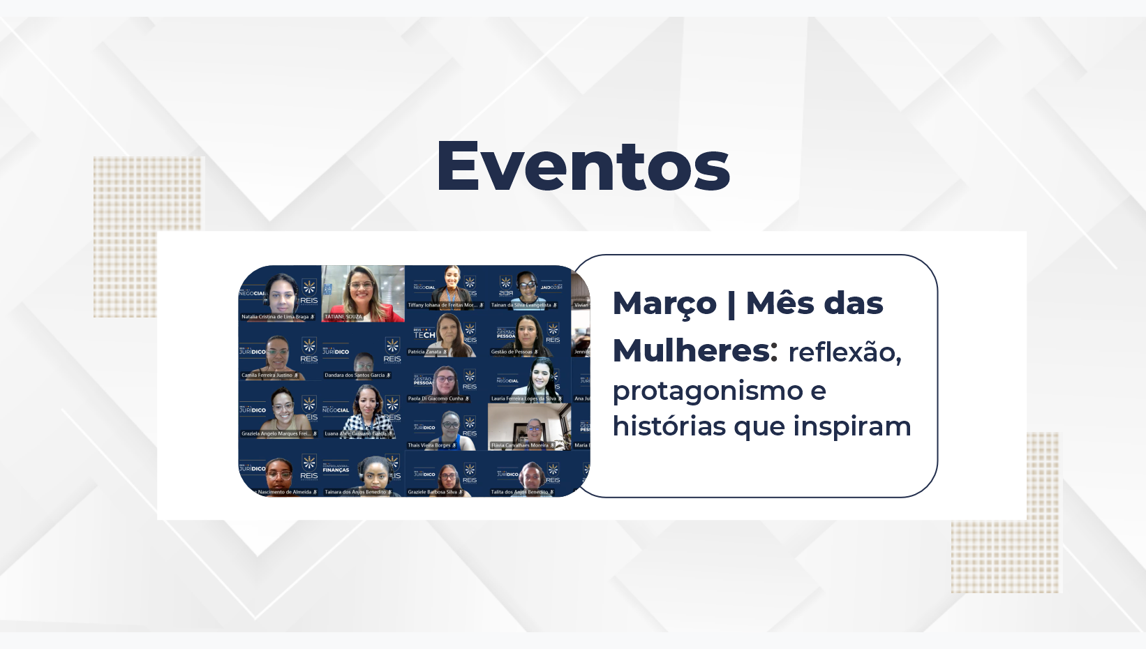 Iniciativas ao longo do mês promoveram diálogo, reconhecimento e valorização das mulheres que constroem o Reis Advogados todos os dias