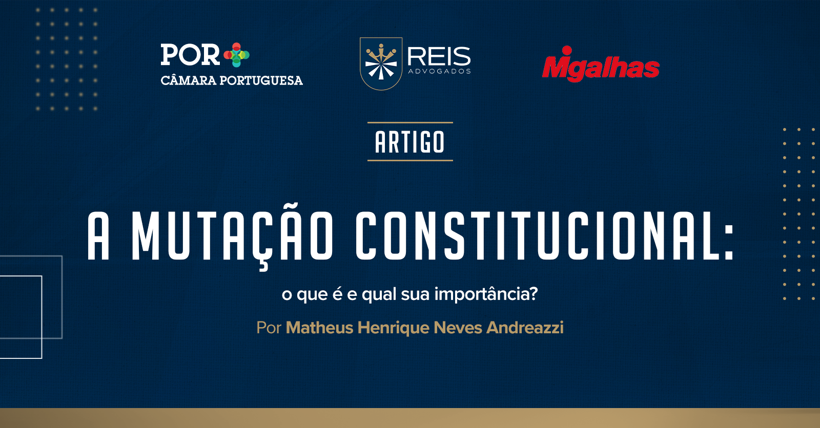 | Reis na Mídia | A Mutação Constitucional: o que é e qual sua importância?