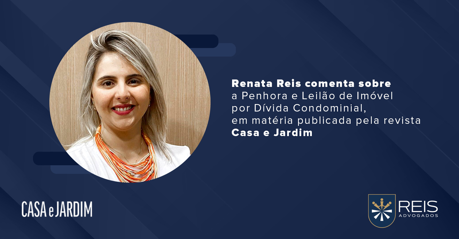 | REIS NA MÍDIA | CASA E JARDIM 